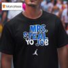 Lexie Hull Wearing Mrs Steal Yo Job T Shirt