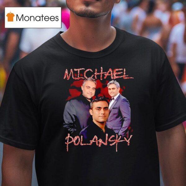 Michael Polansky Graphic T Shirt
