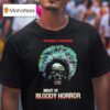 Night Of Bloody Horror Horror It S Only A Picture Head T Shirt