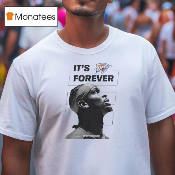 Oklahoma City Thunder Won For The City Its Forever T Shirt