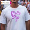 Olivia Rodrigo Girlie Pop T Shirt
