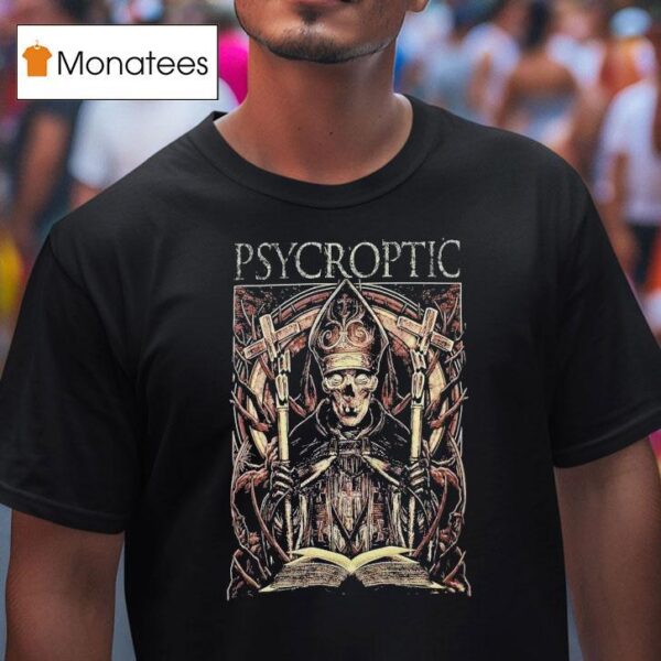 Psycroptic Dry Pope T Shirt