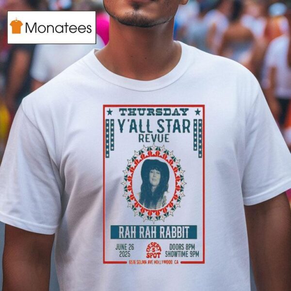Rah Rah Rabbit Y All Star Revue Hollywood Ca June Even T Shirt
