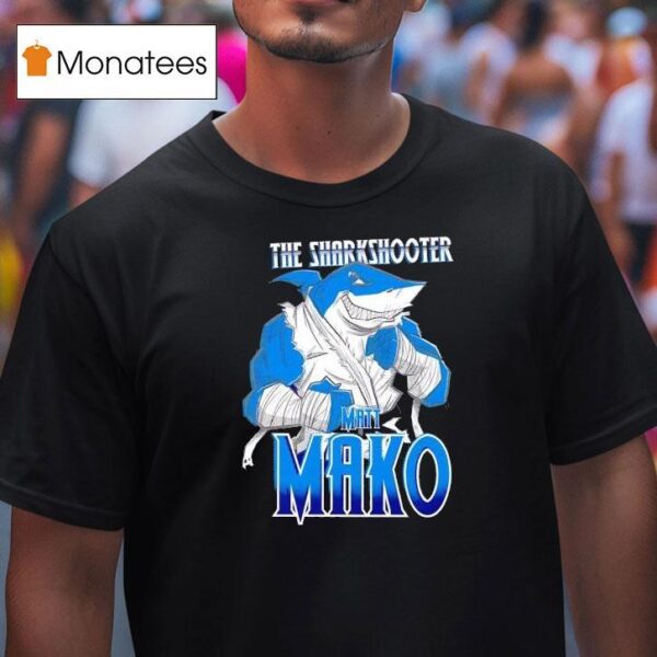 Shark The Sharpshooter Matt Mako T Shirt