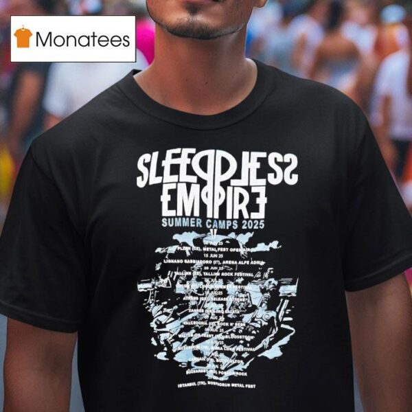 Sleepless Empire Summer Camps Tour T Shirt