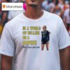 Sophie Cunningham In A World Of Bullies Be A Sophie The Enforcer T Shirt