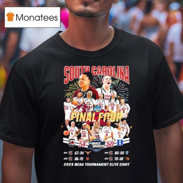 South Carolina Gamecocks Final Four Ncaa Tournament Elite Eight March Madness T Shirt