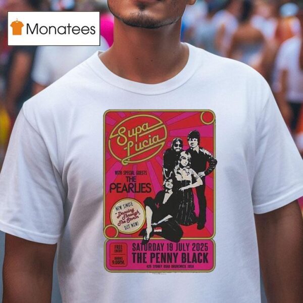 Supa Lucia Live Show At The Penny Black In Brunswick Australia On July Portrait And Neon Typography T Shirt
