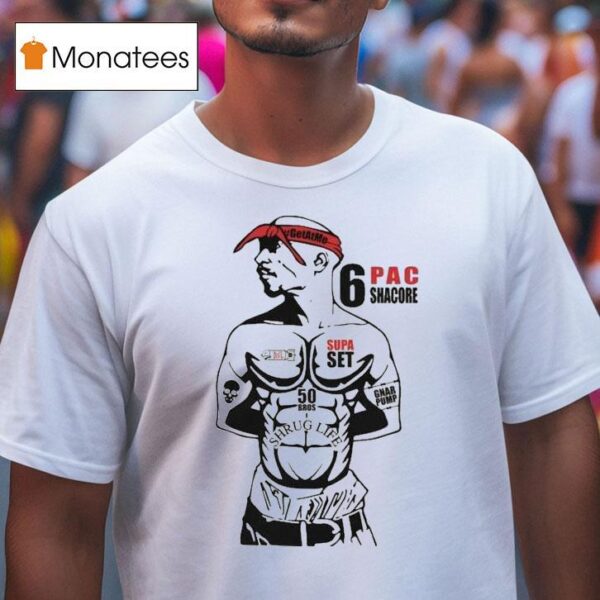 Tupac Shakur Pac Pac Shacore Supa Set Dom Mazzetti T Shirt