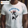 Th Of July Red White And Feral Racoon T Shirt