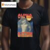 Alpha In The Streets Kitten In The Sheets T Shirt