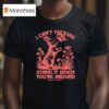 Bunny I Can T Fucking Stand It When You Re Around T Shirt