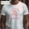 Chinga La Migra Protect Defend Immigrants T Shirt