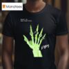 Damon B Patient Damon Karma Barlow Db Hand Skeleton Rings T Shirt