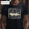 Disobedience Is The Time Foundation Of Liberty Never Dies T Shirt