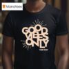Electric Forest Good Vibes T Shirt