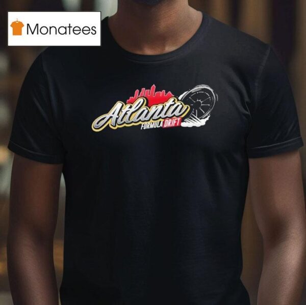 Formula Drift Atlanta T Shirt