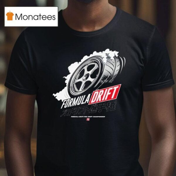 Formula Drift Burnout Pro Drift Championship T Shirt