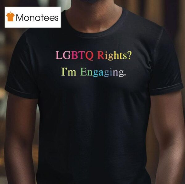 Joe Pera Meredith Marks Lgbtq Rights I M Engaging T Shirt