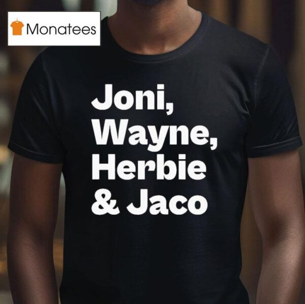Joni Mitchell Joni Wayne Herbie And Jack T Shirt