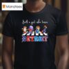 Just A Girl Who Loves Detroit Tigers Wings Lions Pistons Mascots Walking Across T Shirt