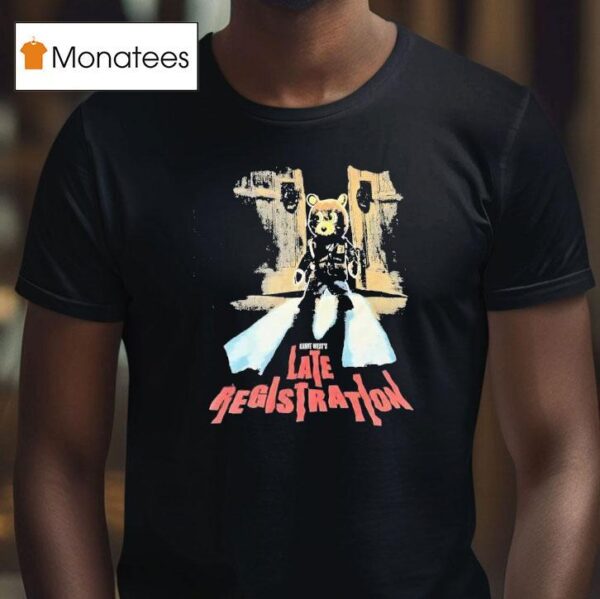 Kanye West S Late Registration T Shirt