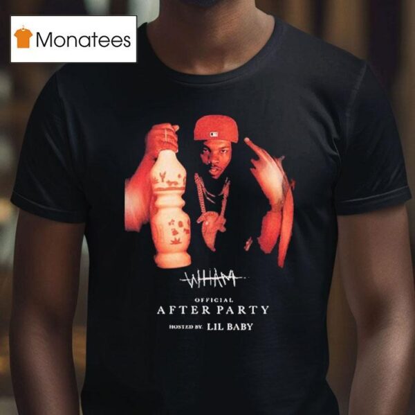 Lil Baby After Party Wham Album Hosted T Shirt