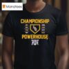 Lsu Tigers National Champions Championship Powerhouse T Shirt