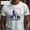 Maga Trump Daddy T Shirt