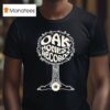 Oakhonest Records Brattleboro T Shirt