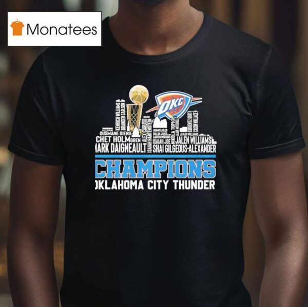 Oklahoma City Thunder Champions Skyline City Players Names T Shirt