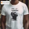 Oklahoma City Thunder Won For The City Its Forever T Shirt