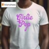 Olivia Rodrigo Girlie Pop T Shirt
