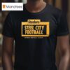 Pittsburgh Slers City Football National Football League T Shirt