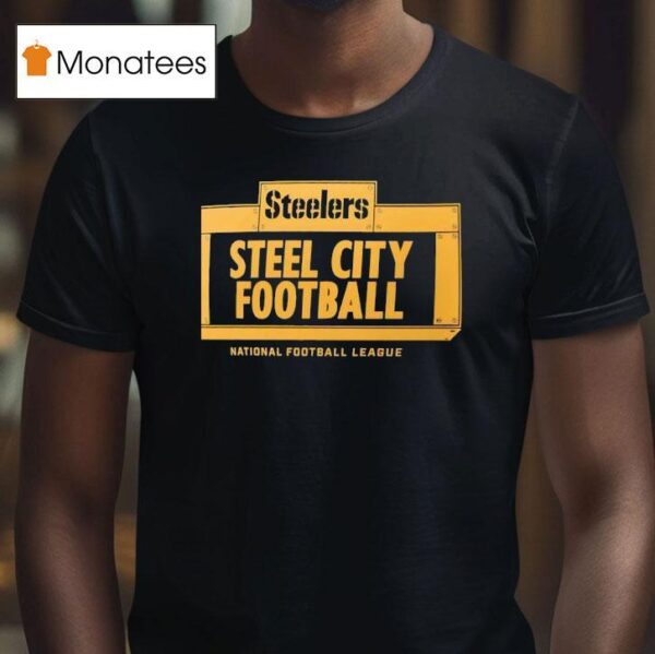 Pittsburgh Slers City Football National Football League T Shirt