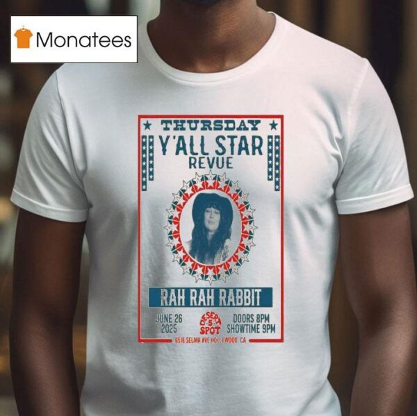 Rah Rah Rabbit Y All Star Revue Hollywood Ca June Even T Shirt