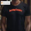 Serving Country T Shirt