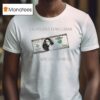 Shakira Las Mujeres Ya No Lloran World Tour Las Mujeres Facturan Dollar Bill T Shirt