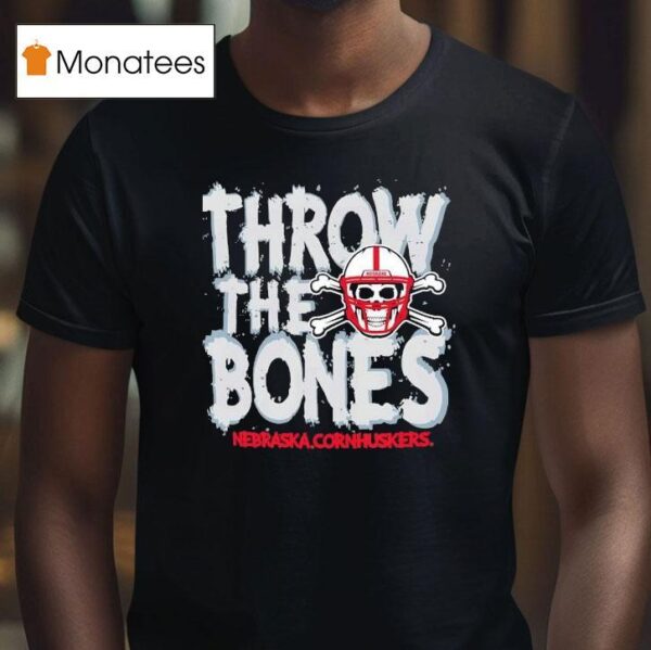 Skull Throw The Bones Nebraska Cornhuskers T Shirt