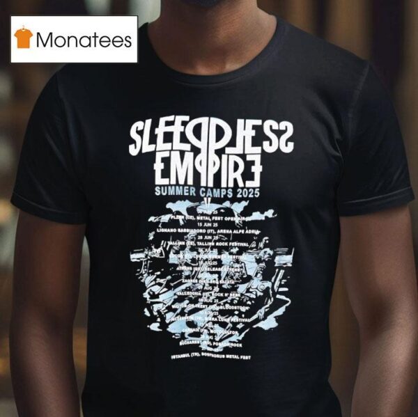 Sleepless Empire Summer Camps Tour T Shirt