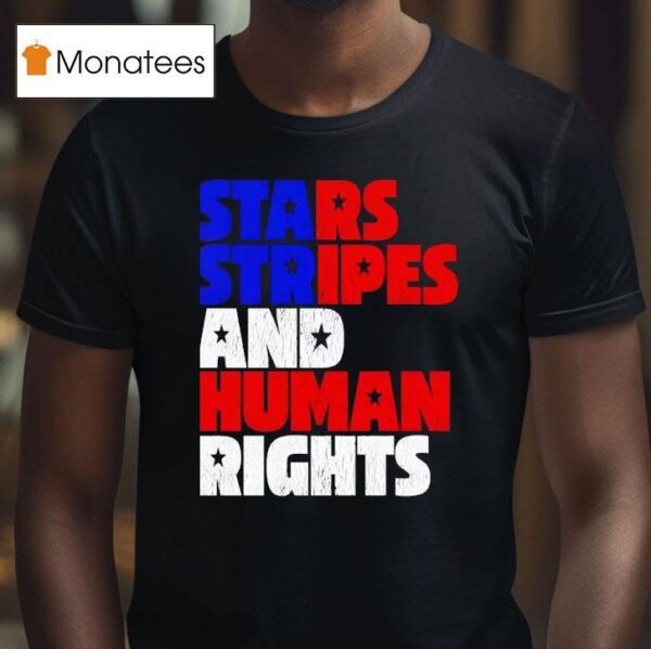 Stars Stripes Human Rights July Th T Shirt