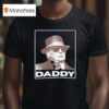 Trump Daddy Portrai T Shirt