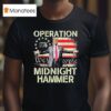Trump Operation Midnight Hammer We The People T Shirt