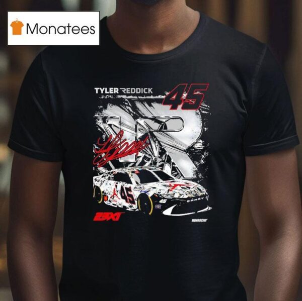 Tyler Reddick No Toyota Camry Xse For Xi Racing Signature T Shirt