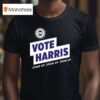 Uaw Vote Harris Stand Up Speak Up Show Up Trump Is A Scab T Shirt