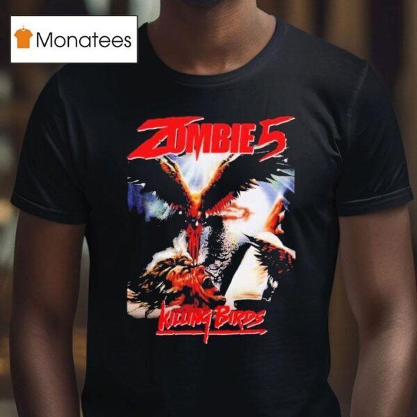 Zombie Killing Birds Horror T Shirt