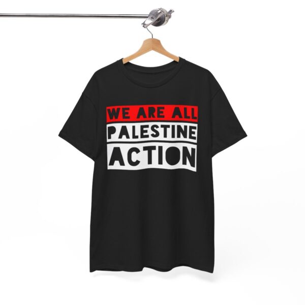 we are all palestine action shirt
