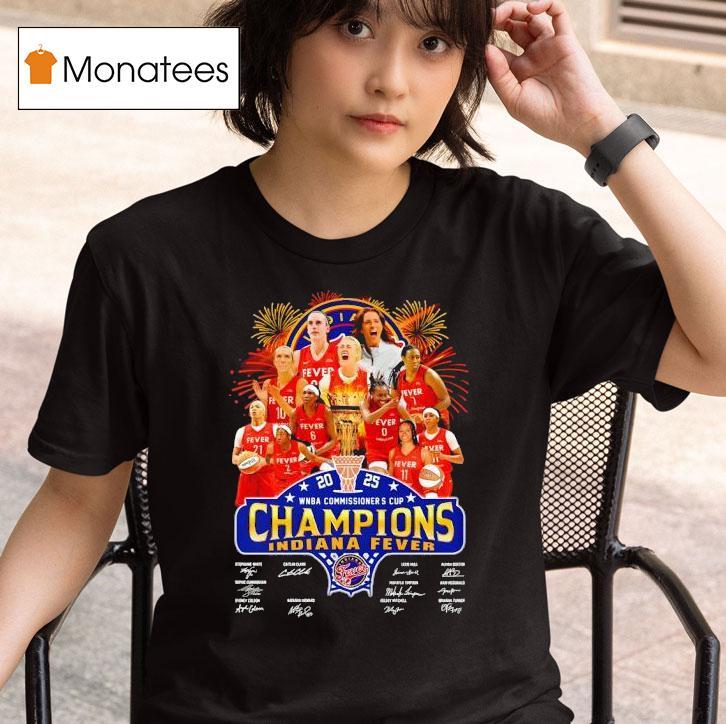 Wnba Commissioner Cup Champions Indiana Fever Signatures T Shirt