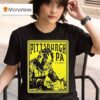 July Pittsburgh Pa Concert Welder T Shirt