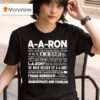 A A Ron Where Are You Where Is A A Ron Right Now No A A Ron Huh Well You Better Be Sick T Shirt